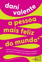 A Pessoa Mais Feliz Do Mundo