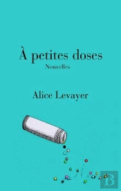 A Petites Doses - Nouvelles