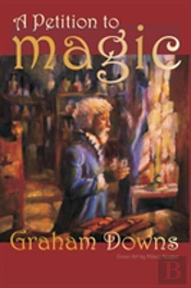 A Petition To Magic