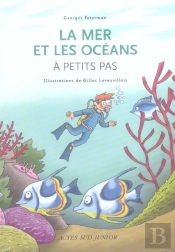 A Petits Pas : La Mer Et Les Océans