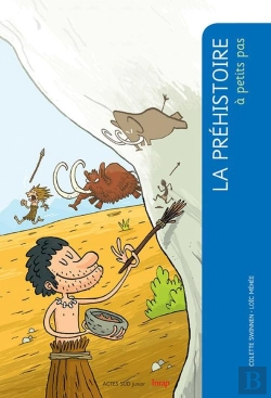 Bertrand.pt - A Petits Pas : La Préhistoire