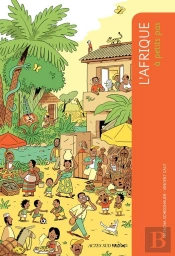 A Petits Pas : L'Afrique Noire