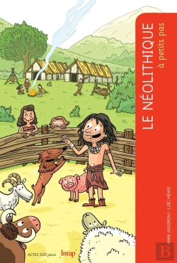 Bertrand.pt - A Petits Pas : Le Néolithique À Petits Pas