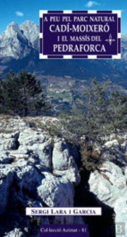 Bertrand.pt - A Peu Pel Parc Natural Cadí-Moixeró I El Massís Del Pedraforca