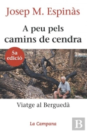 A Peu Pels Camins De Cendra