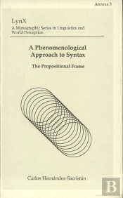 A Phenomenological Approach To Syntax. The Propositional Frame