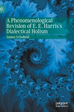 Bertrand.pt - A Phenomenological Revision Of E. E. Harris'S Dialectical Holism