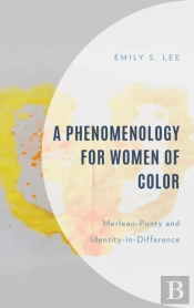 A Phenomenology For Women Of Color