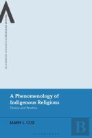 A Phenomenology Of Indigenous Religions