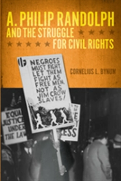 Bertrand.pt - A. Philip Randolph And The Struggle For Civil Rights
