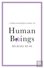 A Philosopher Looks At Human Beings
