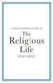 A Philosopher Looks At The Religious Life