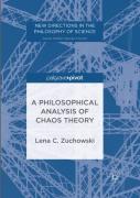 A Philosophical Analysis Of Chaos Theory