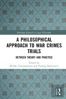 A Philosophical Approach To War Crimes Trials