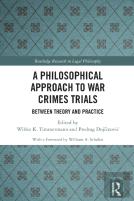 A Philosophical Approach To War Crimes Trials