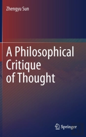 A Philosophical Critique Of Thought