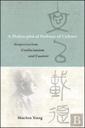 A Philosophical Defense Of Culture