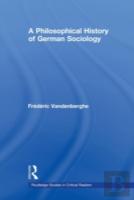 A Philosophical History Of German Sociology
