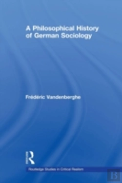 Bertrand.pt - A Philosophical History Of German Sociology
