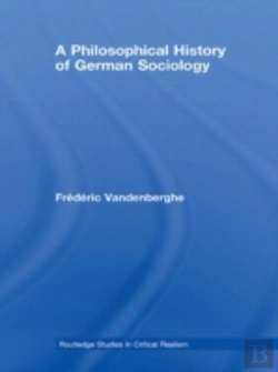Bertrand.pt - A Philosophical History Of German Sociology