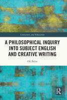 A Philosophical Inquiry Into Subject English And Creative Writing