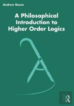A Philosophical Introduction To Higher-Order Logics
