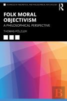 A Philosophical Perspective On Folk Moral Objectivism