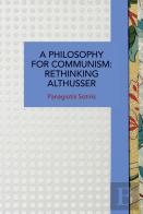 A Philosophy For Communism