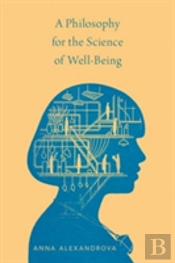 A Philosophy For The Science Of Well-Being