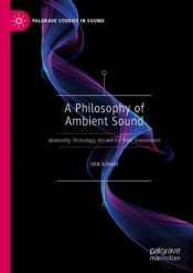 A Philosophy Of Ambient Sound