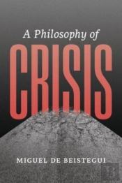 A Philosophy Of Crisis