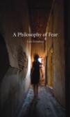 A Philosophy Of Fear