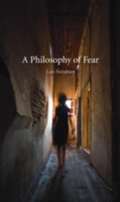 A Philosophy Of Fear
