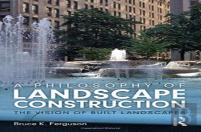 A Philosophy Of Landscape Construction