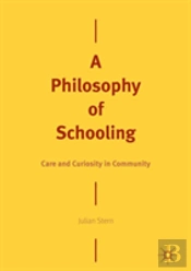 A Philosophy Of Schooling