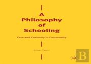 A Philosophy Of Schooling