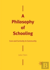 A Philosophy Of Schooling