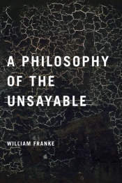 A Philosophy Of The Unsayable