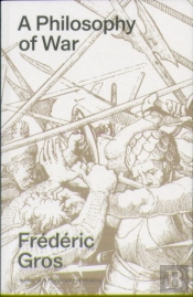 A Philosophy Of War