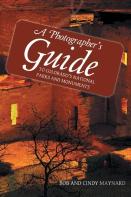 A Photographer'S Guide To Colorado'S National Parks And Monuments