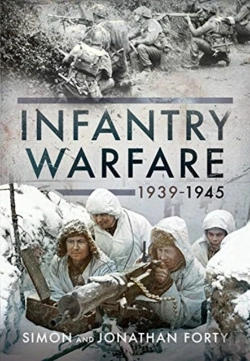 Bertrand.pt - A Photographic History Of Infantry Warfare, 1939-1945