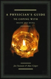 A Physician'S Guide To Coping With Death And Dying