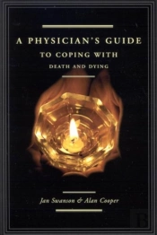 A Physician'S Guide To Coping With Death And Dying
