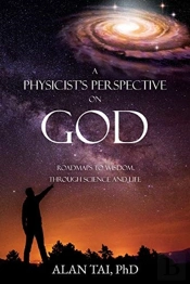 A Physicist'S Perspective On God: Roadma