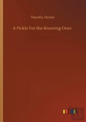 A Pickle For The Knowing Ones