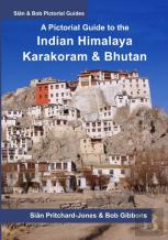 A Pictorial Guide To The Indian Himalaya, Karakoram And Bhutan
