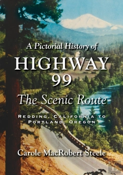 Bertrand.pt - A Pictorial History Of Highway 99