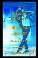 A Pictorial History Of Michael Jackson
