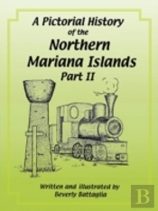 A Pictorial History Of The Northern Mari
