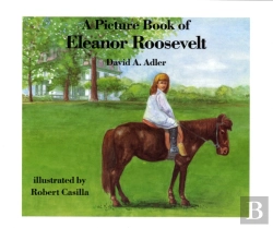 Bertrand.pt - A Picture Book Of Eleanor Roosevelt